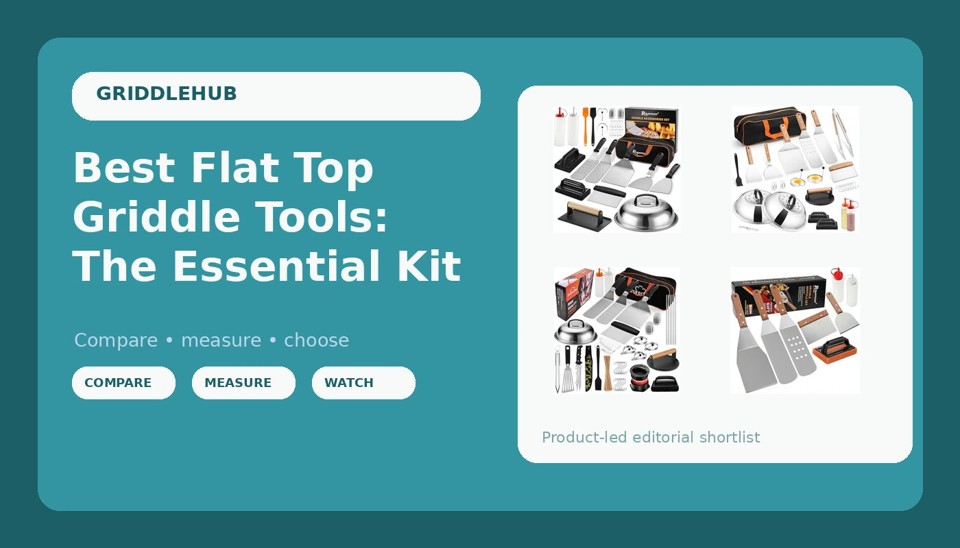 Best Flat Top Griddle Tools: The Essential Kit - GriddleHub review with measurements and honest opinion