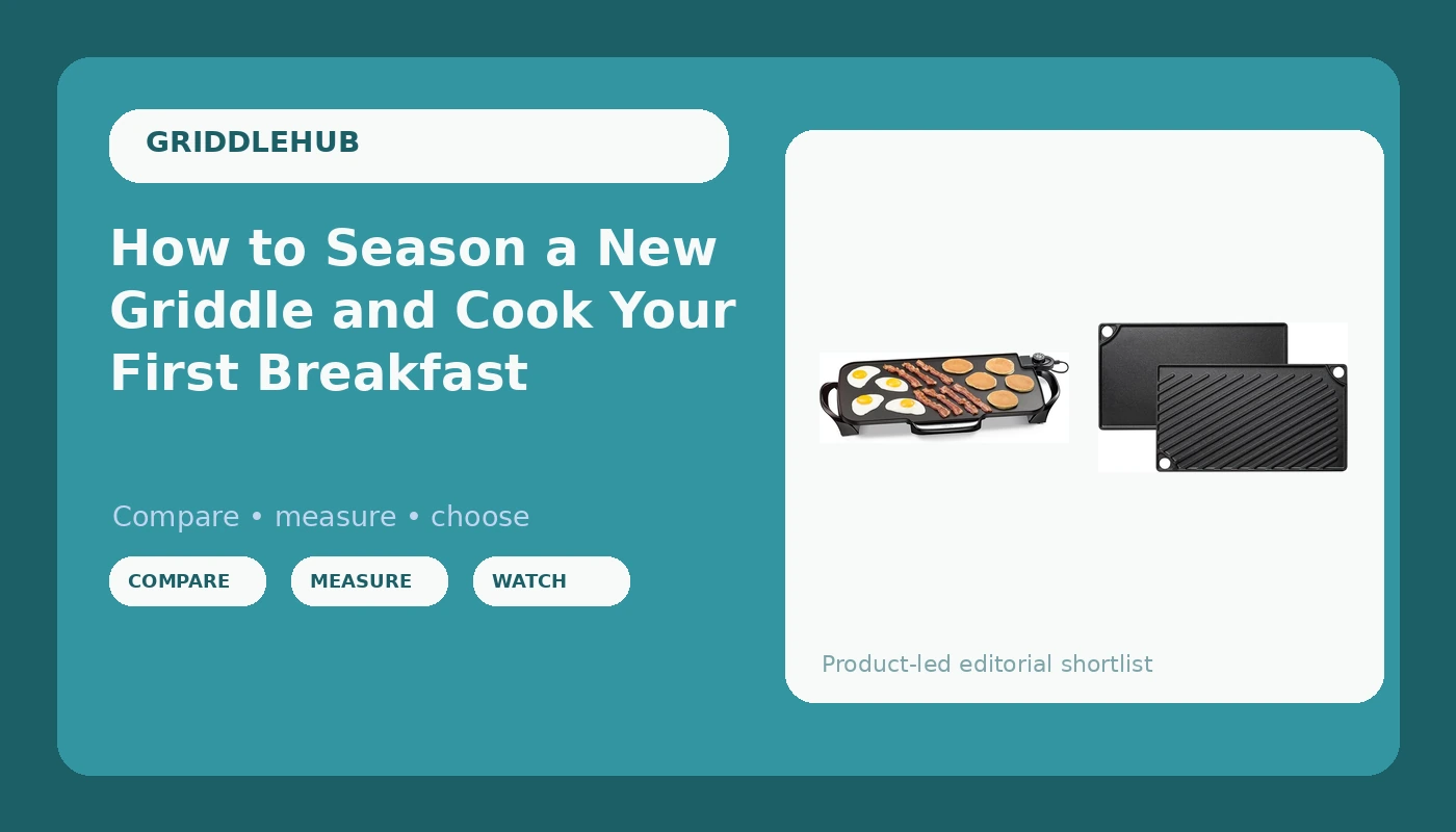 How to Season a New Griddle and Cook Your First Breakfast